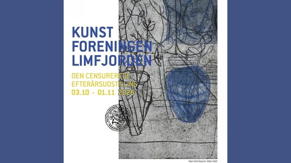 Kunstforeningen Limfjordens censurerede efterårsudstilling 2026