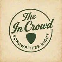 The In Crowd Songwriters night