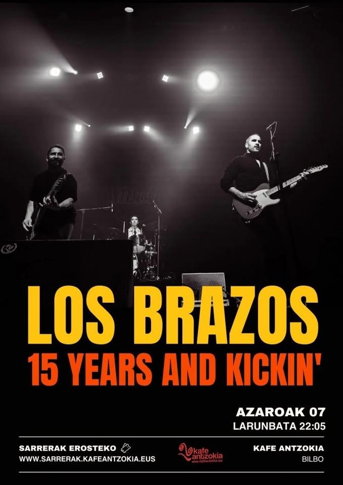 LOS BRAZOS EN BILBAO: 15 years and kickin'