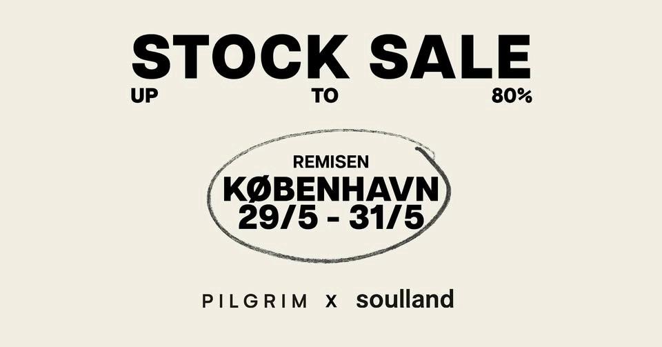 PILGRIM x SOULLAND STOCK SALE // KØBENHAVN