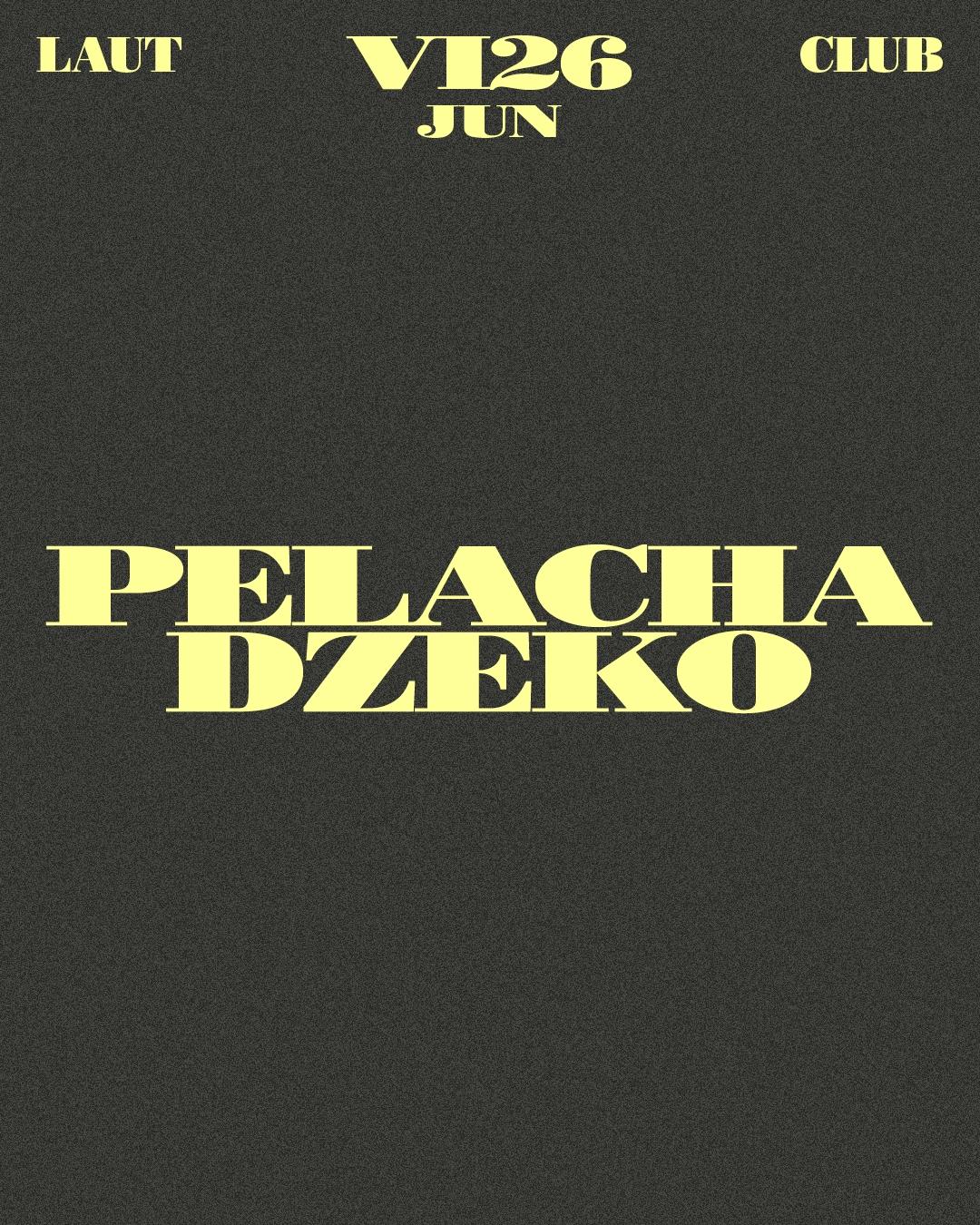 Pelacha + Dzeko