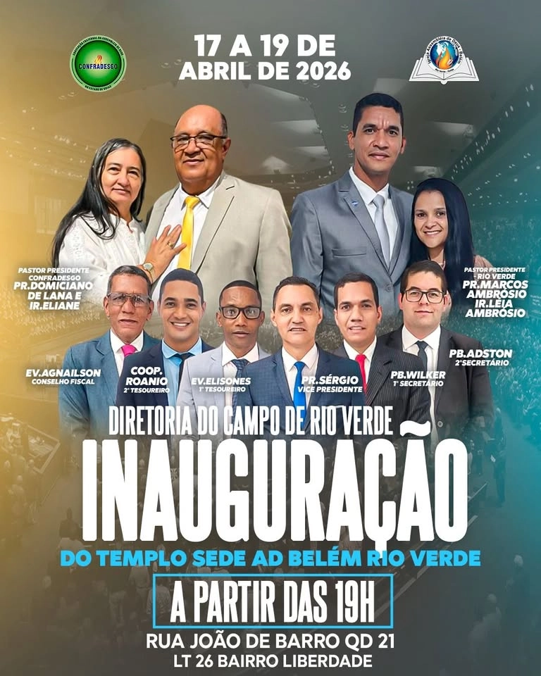 INAUGURAÇÃO DO TEMPLO SEDE ADBELEM RIO VERDE-GO