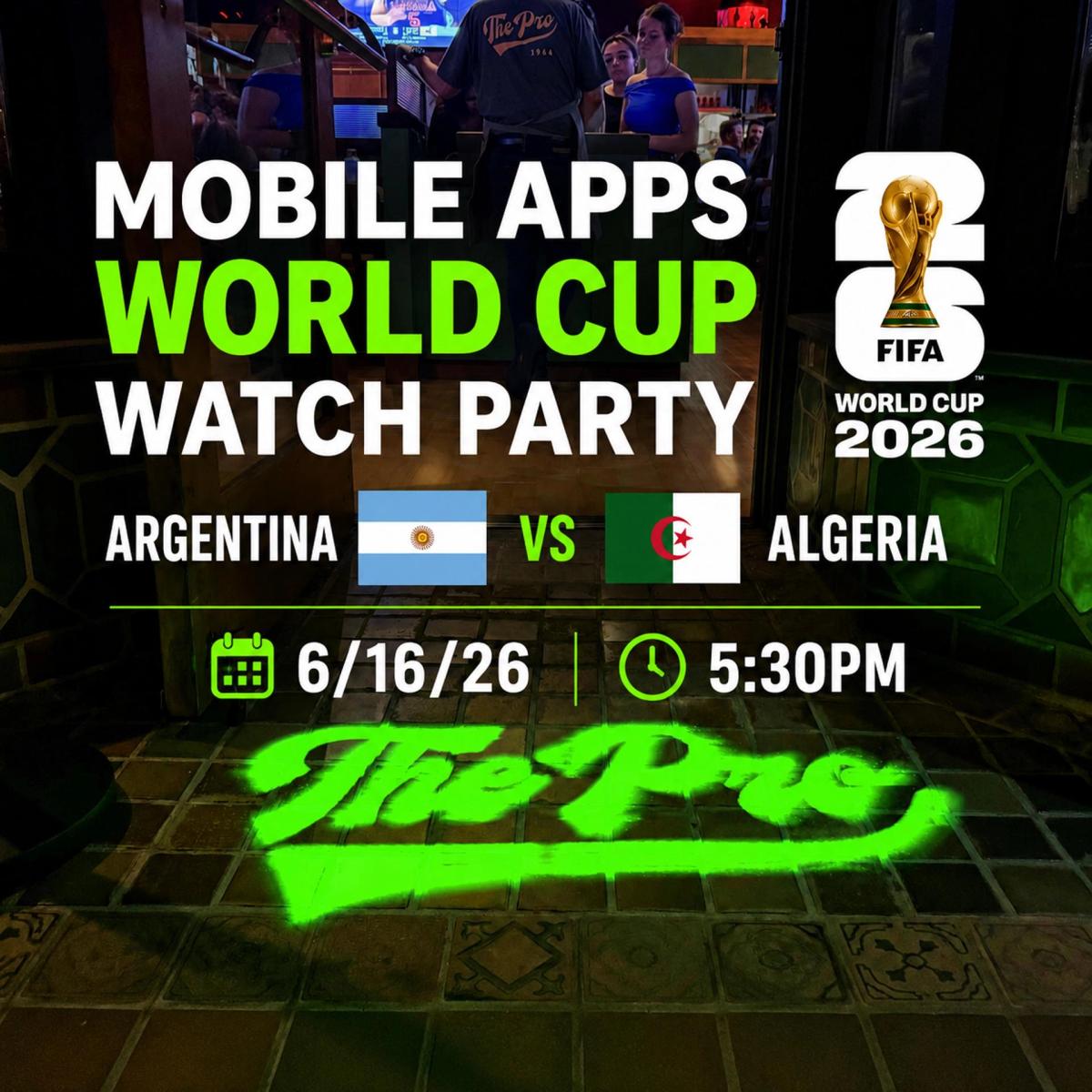 ⚽🇦🇷 Mobile Apps World Cup Watch Party #2 🇦🇷⚽