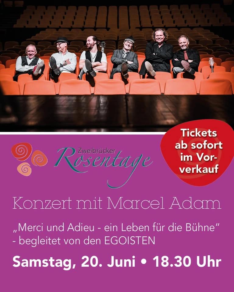 Zweibrücker Rosentage - Konzert mit Marcel Adam