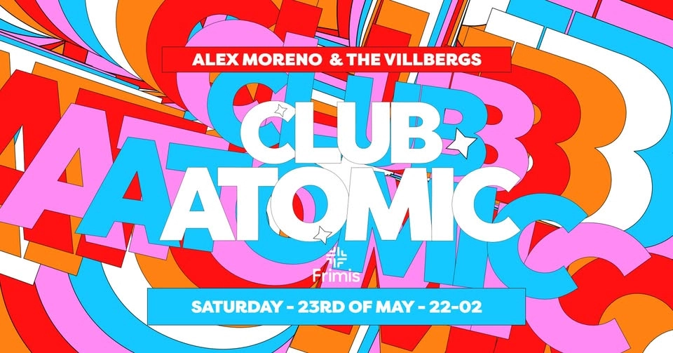 Frimis sommaklubb - Club Atomic - 23/5