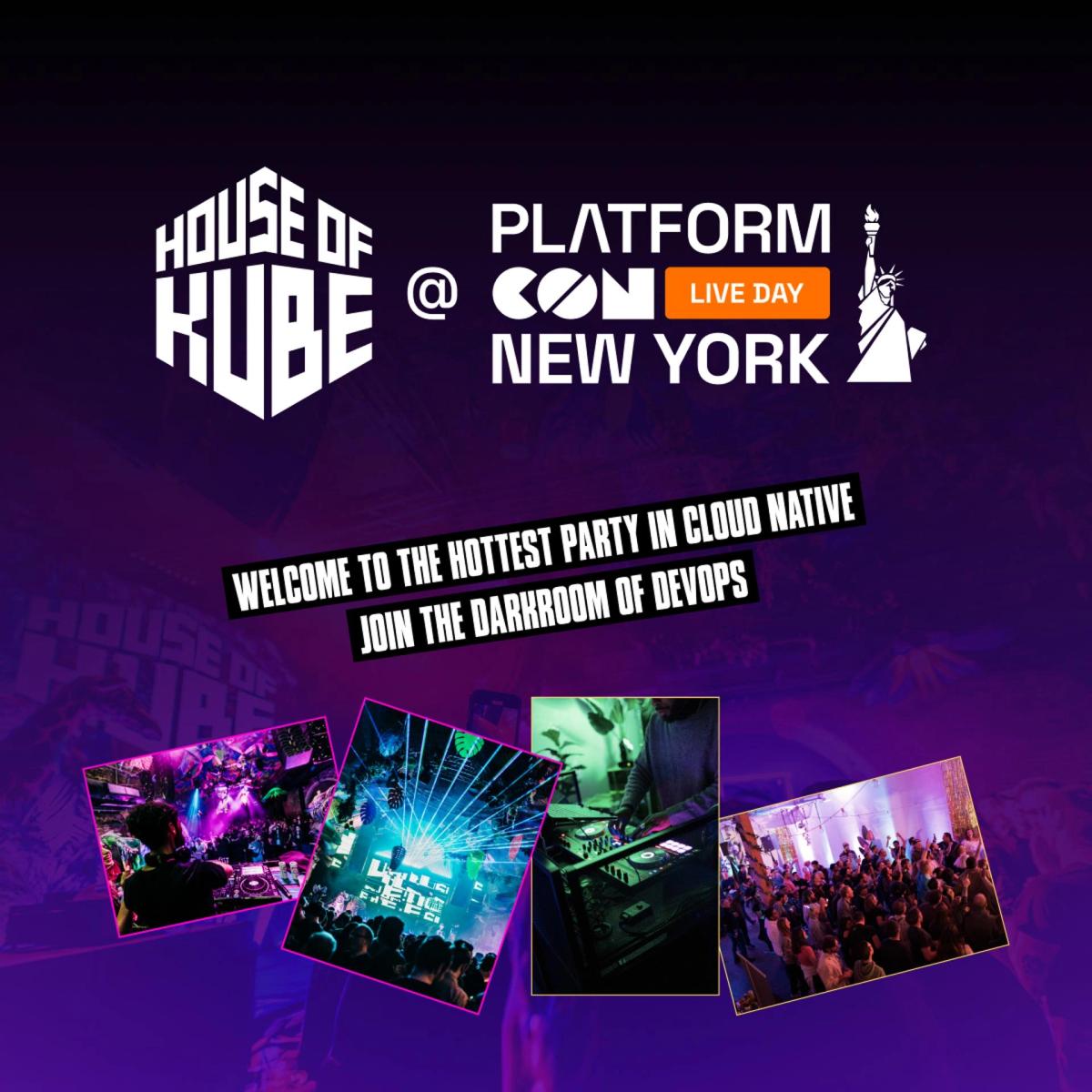House of Kube @ PlatformCon New York