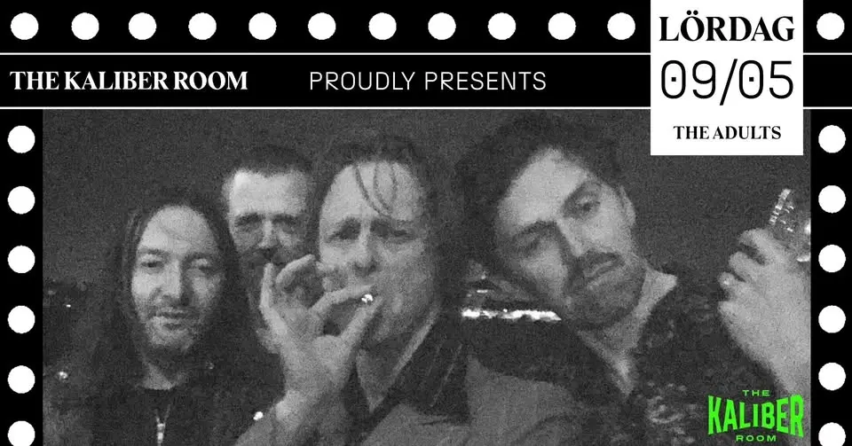 The Adults | The Kaliber Room