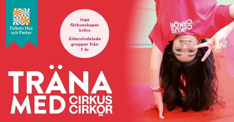Kom och träna cirkus med Cirkus Cirkör