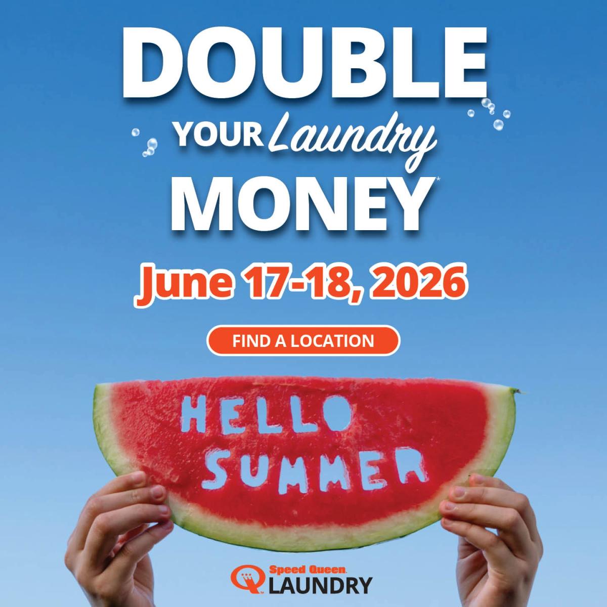 Double Your Money! 6/17 & 6/18