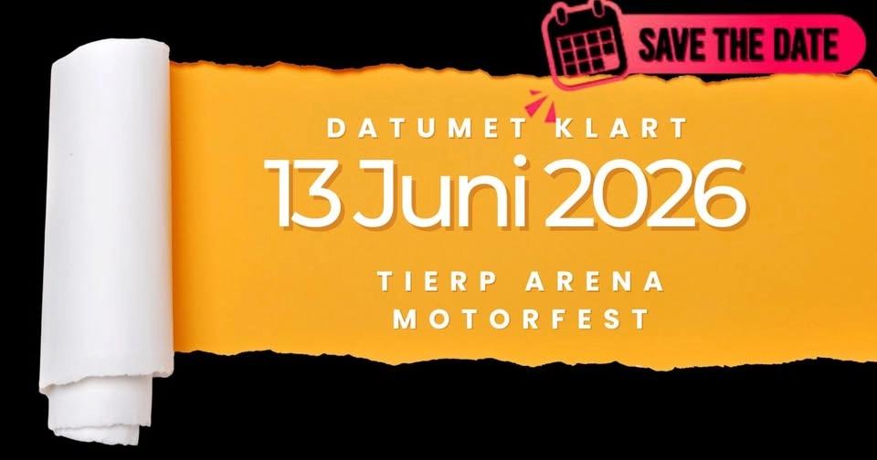 Tierp Arena Motorfest 13 Juni 2026