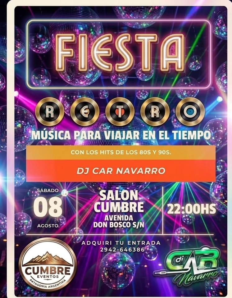 FIESTA RETRO EN CHOS MALAL
