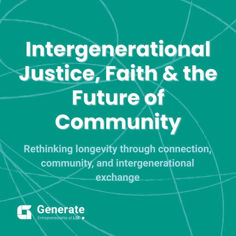 Intergenerational Justice, Faith & the Future of Community