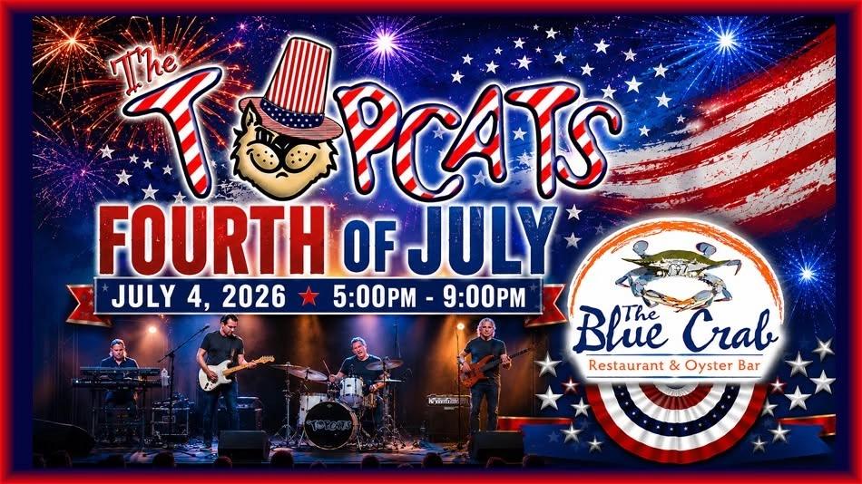 The Topcats Fourth of July at The Blue Crab!