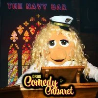 Navy Bar 2.1 hosts... DRAG QUEEN COMEDY CABARET