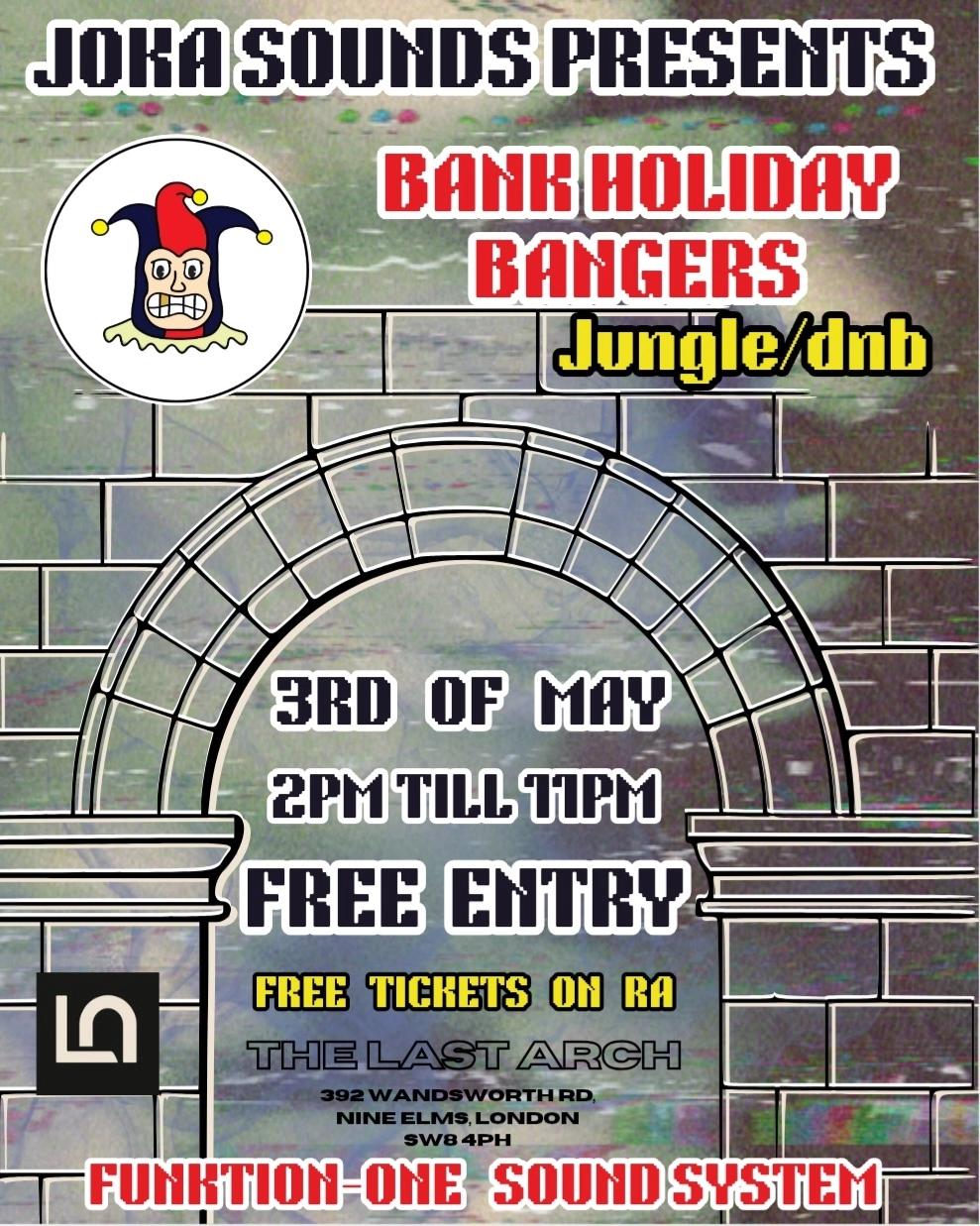 (Jungle/DnB) JokaSounds presents: Bank Holiday Bangers
