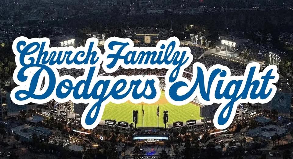 Church Family Dodger Night ⚾️