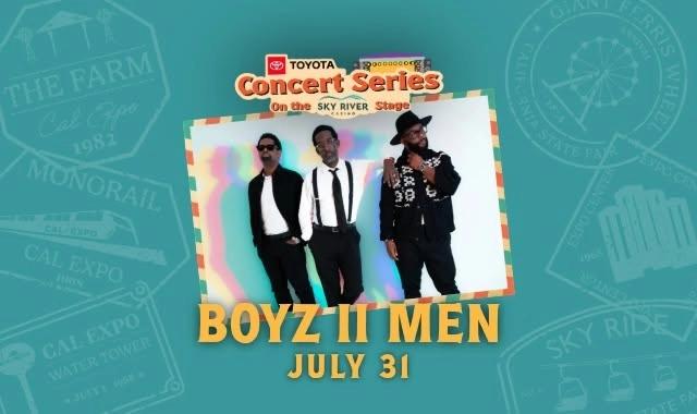 Boyz II Men at the 2026 CA State Fair