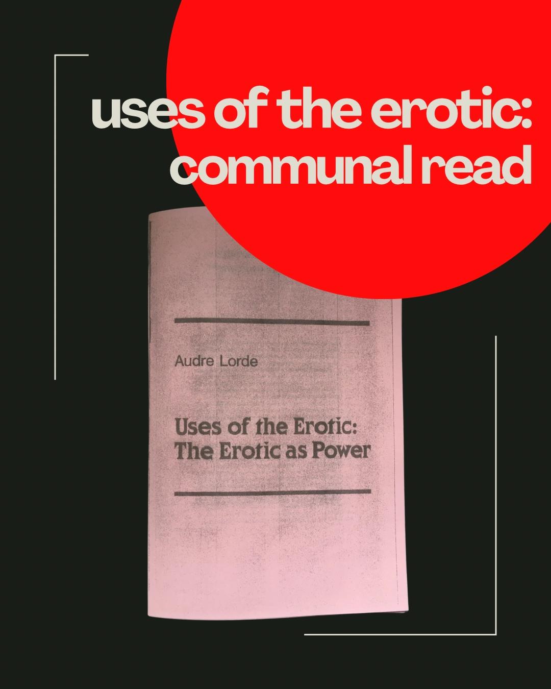 uses of the erotic: communal read