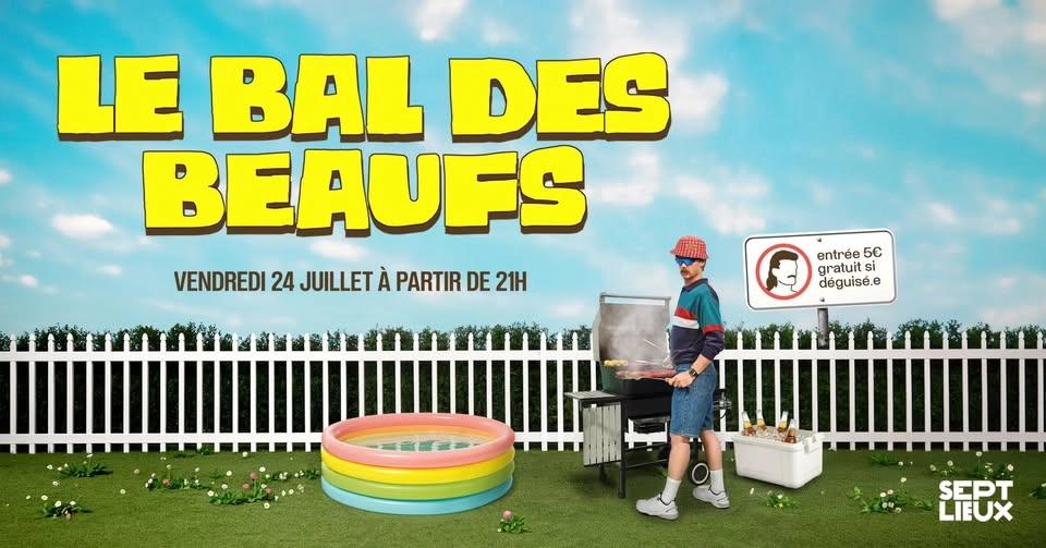 Sept Lieux : Le Bal des beaufs
