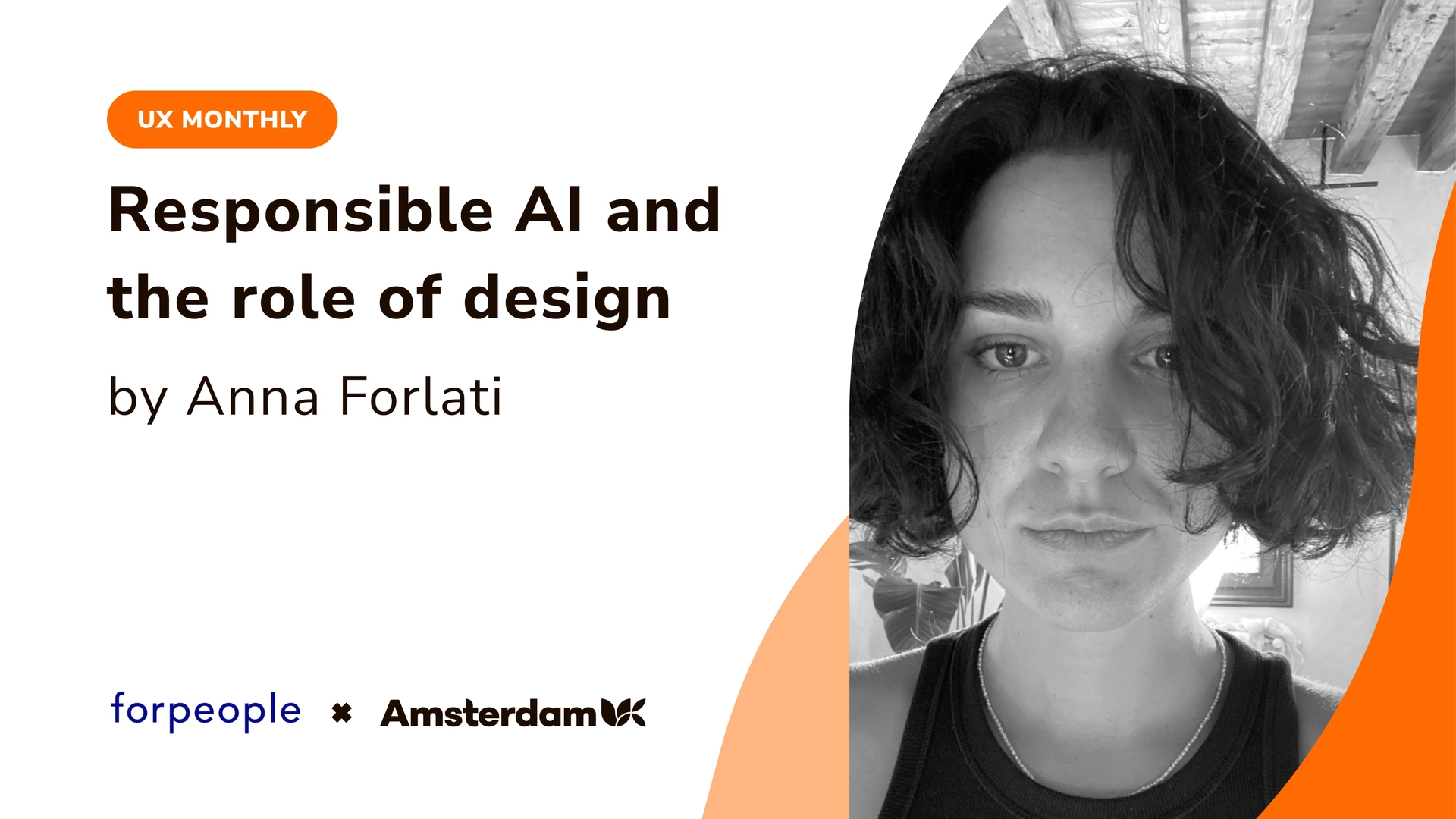 UX Monthly: Responsible AI and the role of design