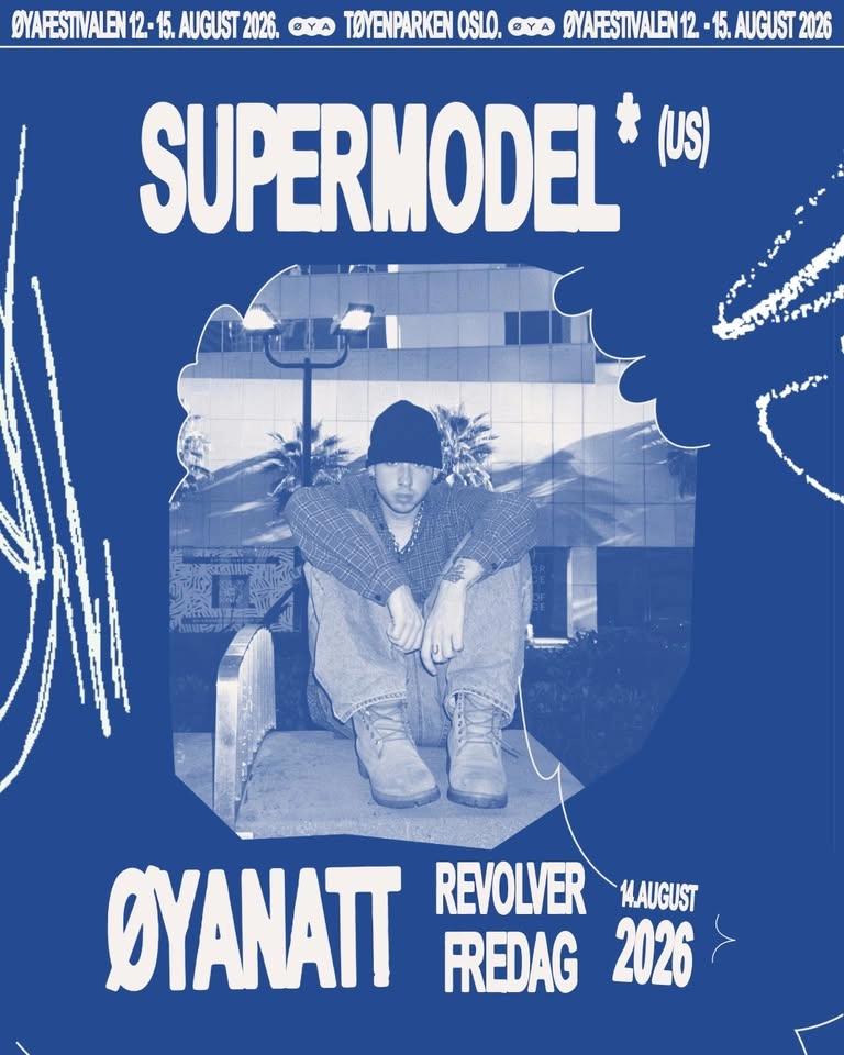 SUPERMODEL* (US) // REVOLVER x ØYANATT x AEG Presents