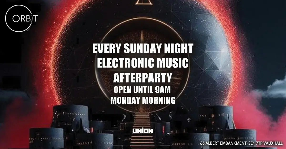 EASTER Special - Orbit Sunday night / Monday morning after party