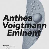 Anthea, Voigtmann + Eminent