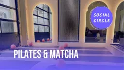 Pilates & Matcha