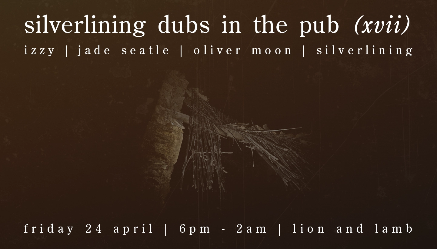 Silverlining Dubs in the Pub (xvii)