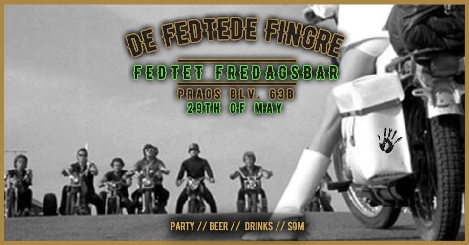 De Fedtede Fingre - Fedtet Fredagsbar