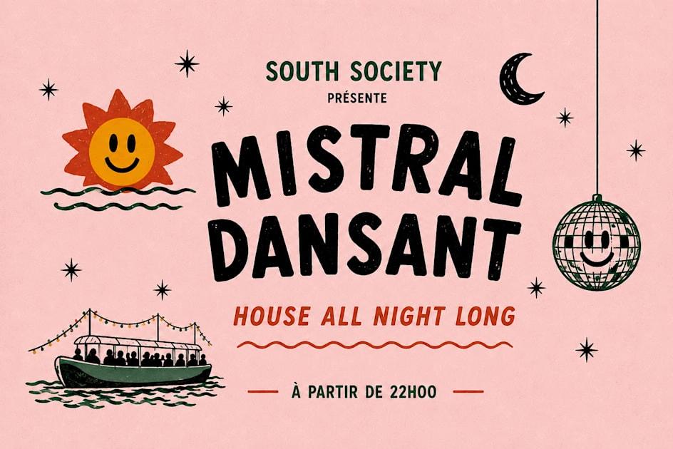 South Society Présente Mistral Dansant