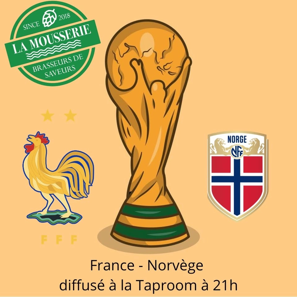 France 🇫🇷 - Norvège 🇳🇴 diffusé à la Taproom