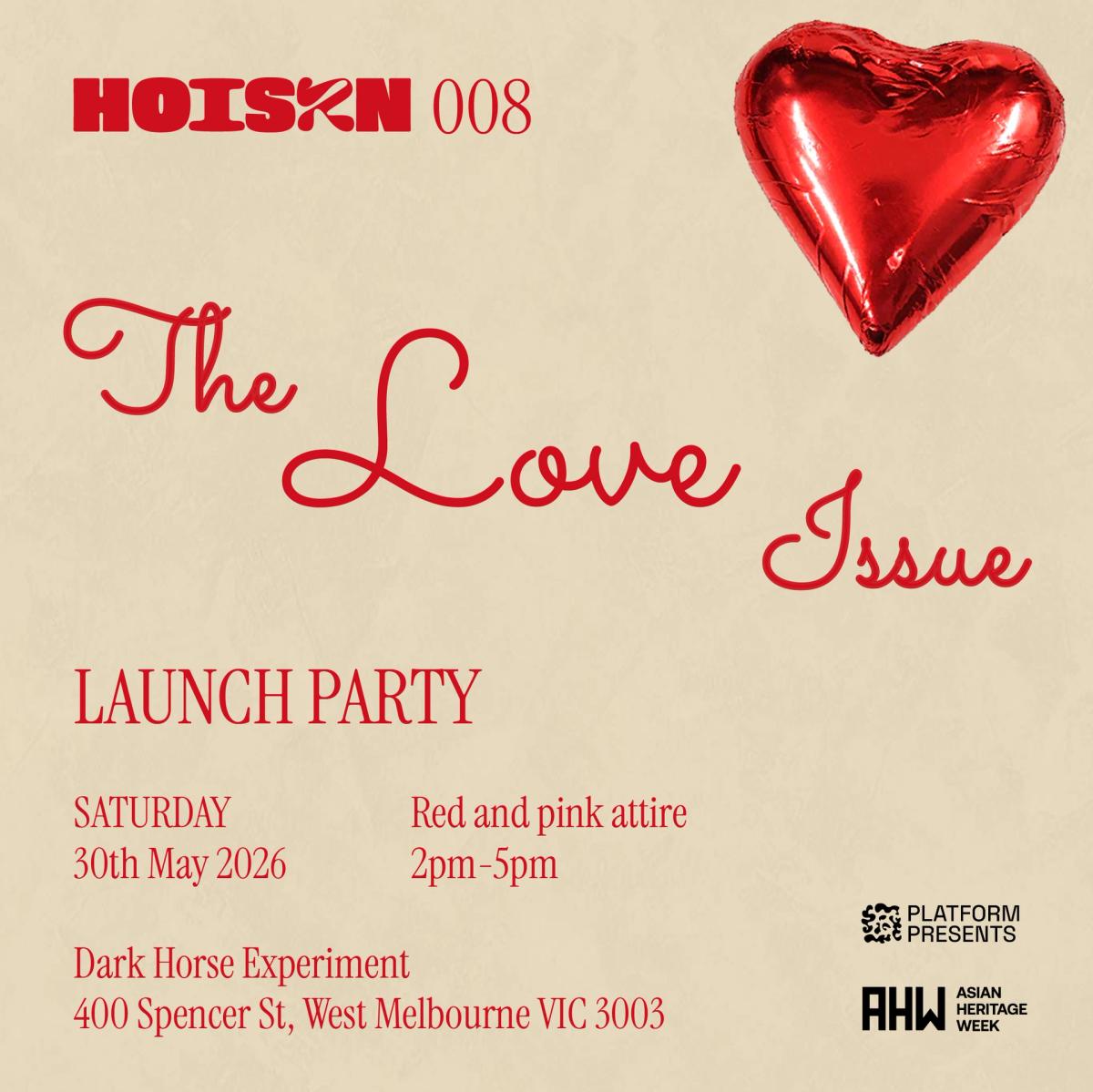 HOISZN The Love Issue 008 launch party — Melbourne #AsianHeritageWeek