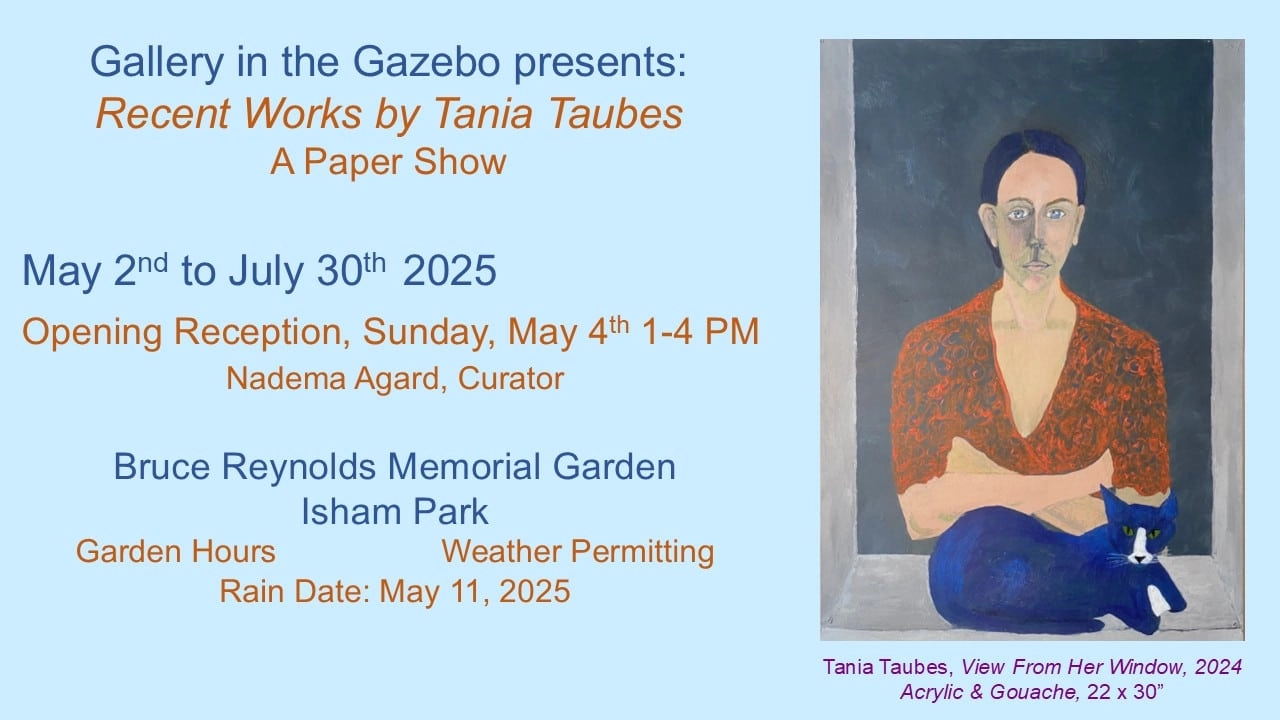 Bruce’s Garden: Recent Works by Tania Taubes