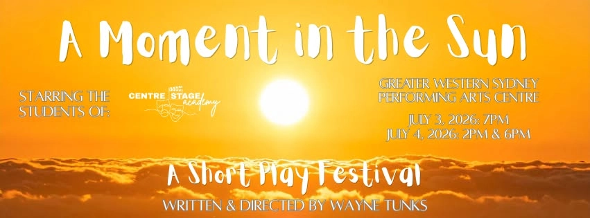 A Moment in the Sun - Short Play Festival