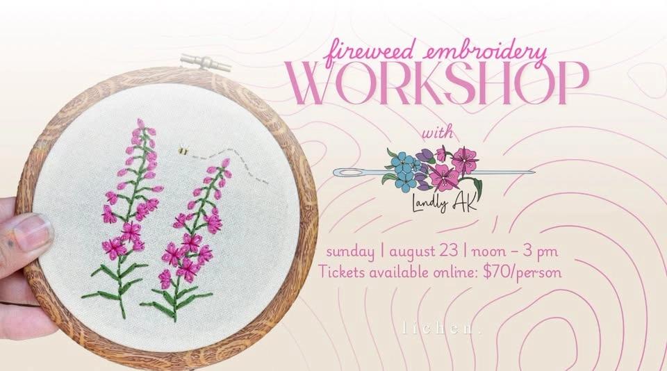 Fireweed Hand Embroidery Class :: Fairbanks