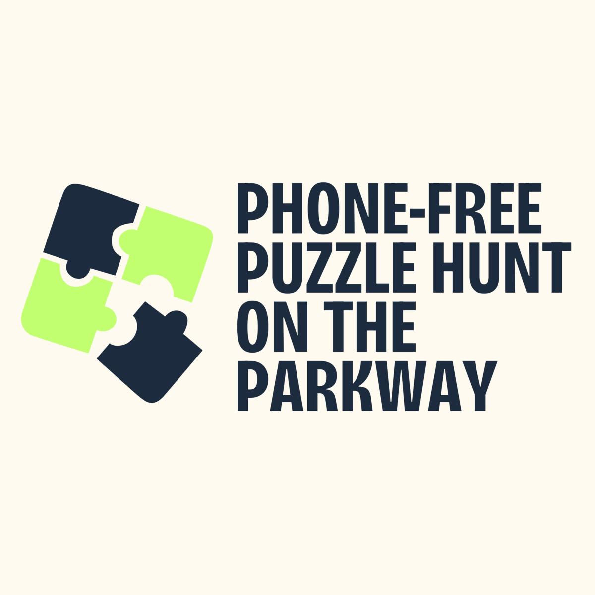 Phone-Free Puzzle Hunt on the Parkway