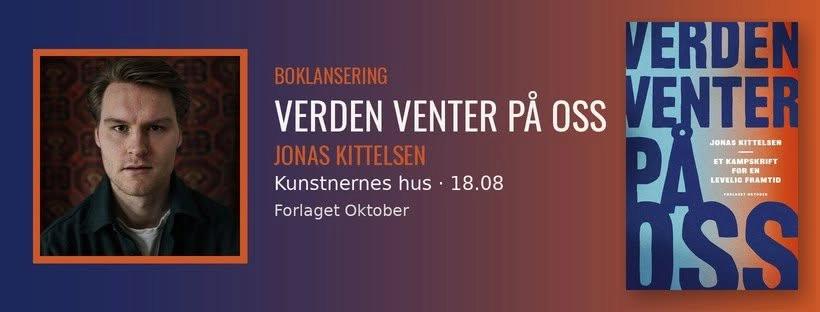 Boklansering "Verden venter på oss" av Jonas Kittelsen