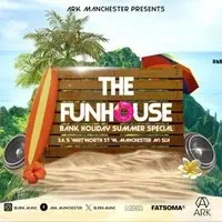 ARK Funhouse Bank Holiday Sunday Special