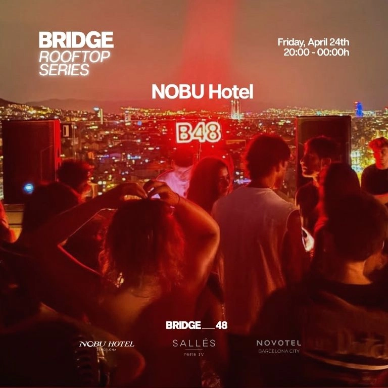 BRIDGE Rooftop Series - Nobu Hotel