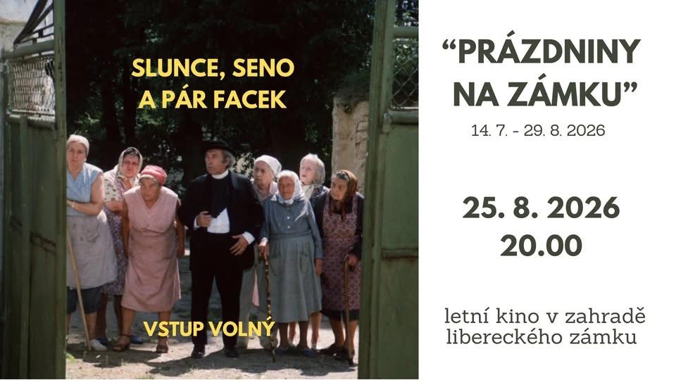 LETNÍ KINO NA ZÁMKU - SLUNCE, SENO A PÁR FACEK