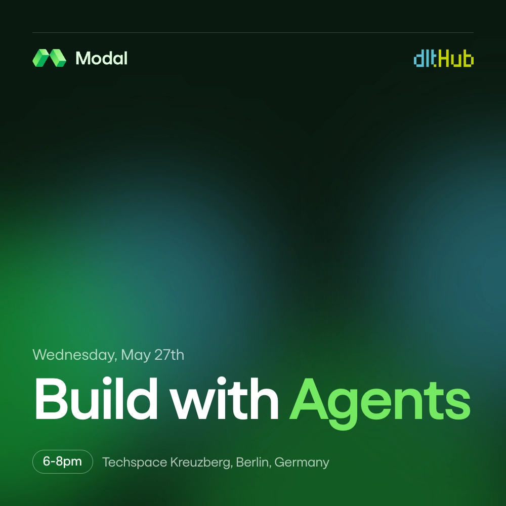 Build with Agents — Berlin night w/ Modal, dltHub