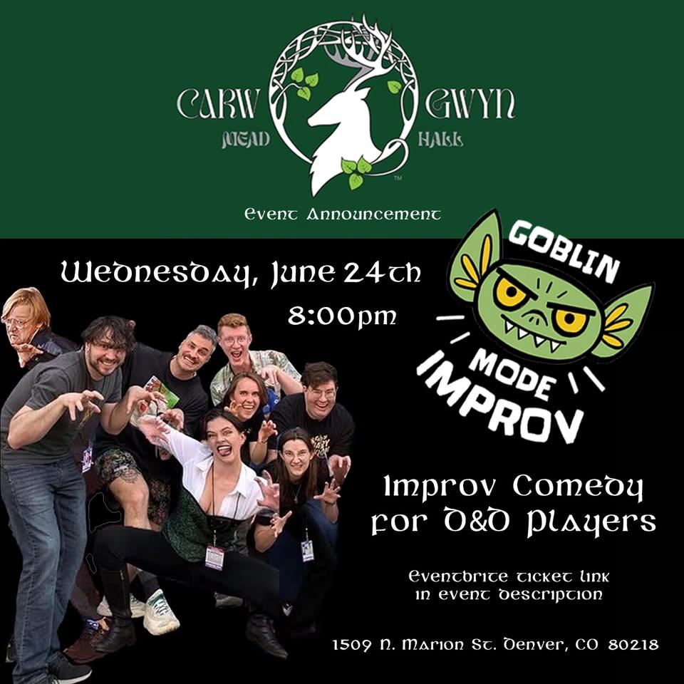Goblin Mode Comedy at Carw Gwyn Mead Hall - June 24th