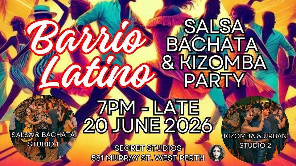 Barrio Latino - Monthly Salsa Bachata & Kizomba Party
