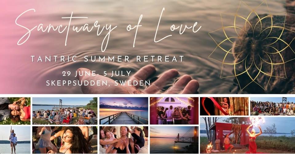 Sanctuary of Love - Tantric Summer Retreat in Skeppsudden