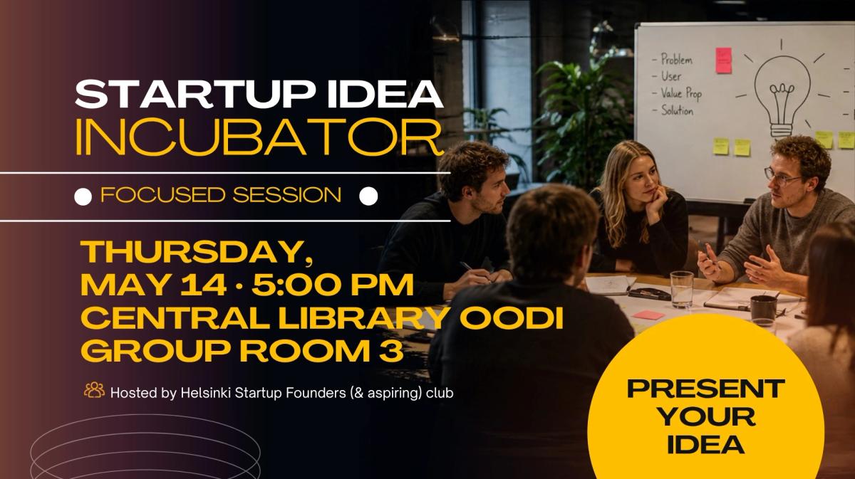 Startup Idea Incubator (Focus Session)