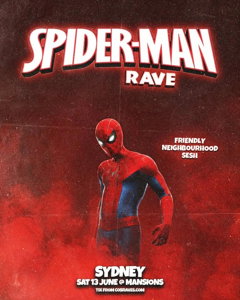 SPIDERMAN RAVE SYDNEY