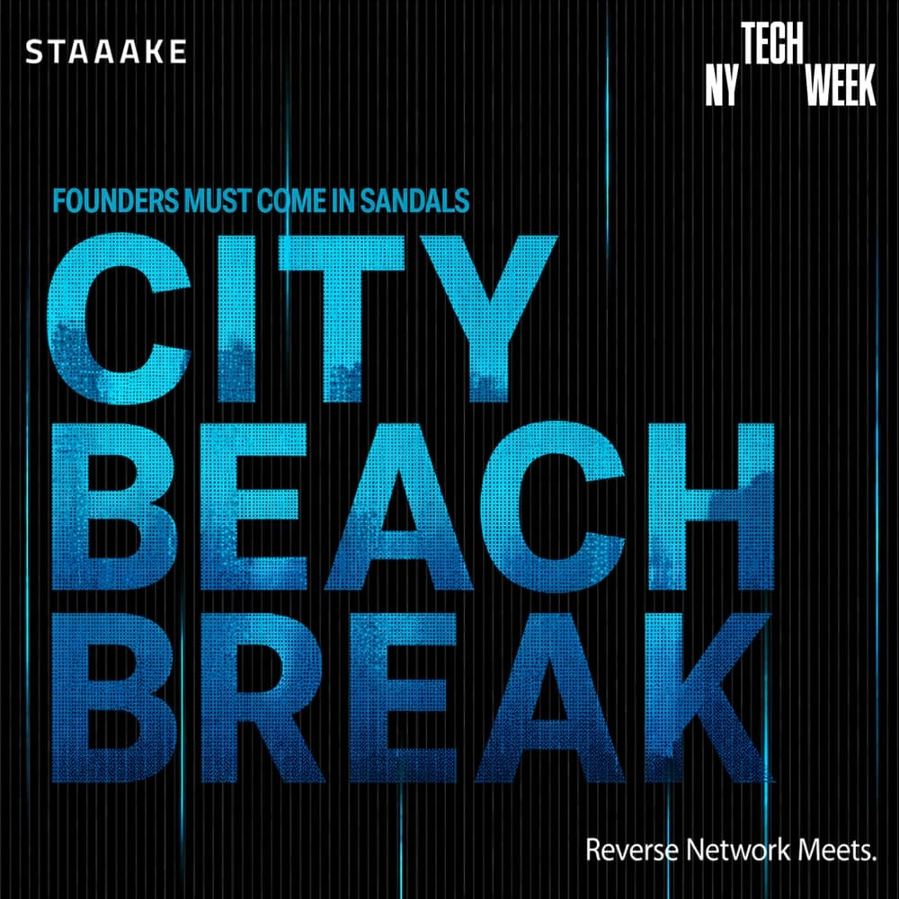 Founders City Beach Break - #NYTechWeek — Reverse Network Meet