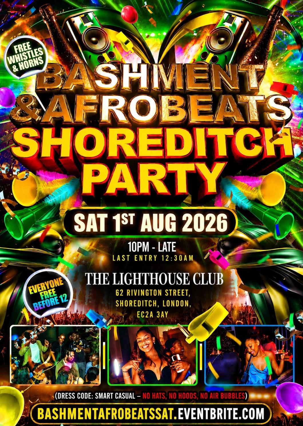 Bashment & Afrobeats Shoreditch Party - Everyone Free Before 12AM