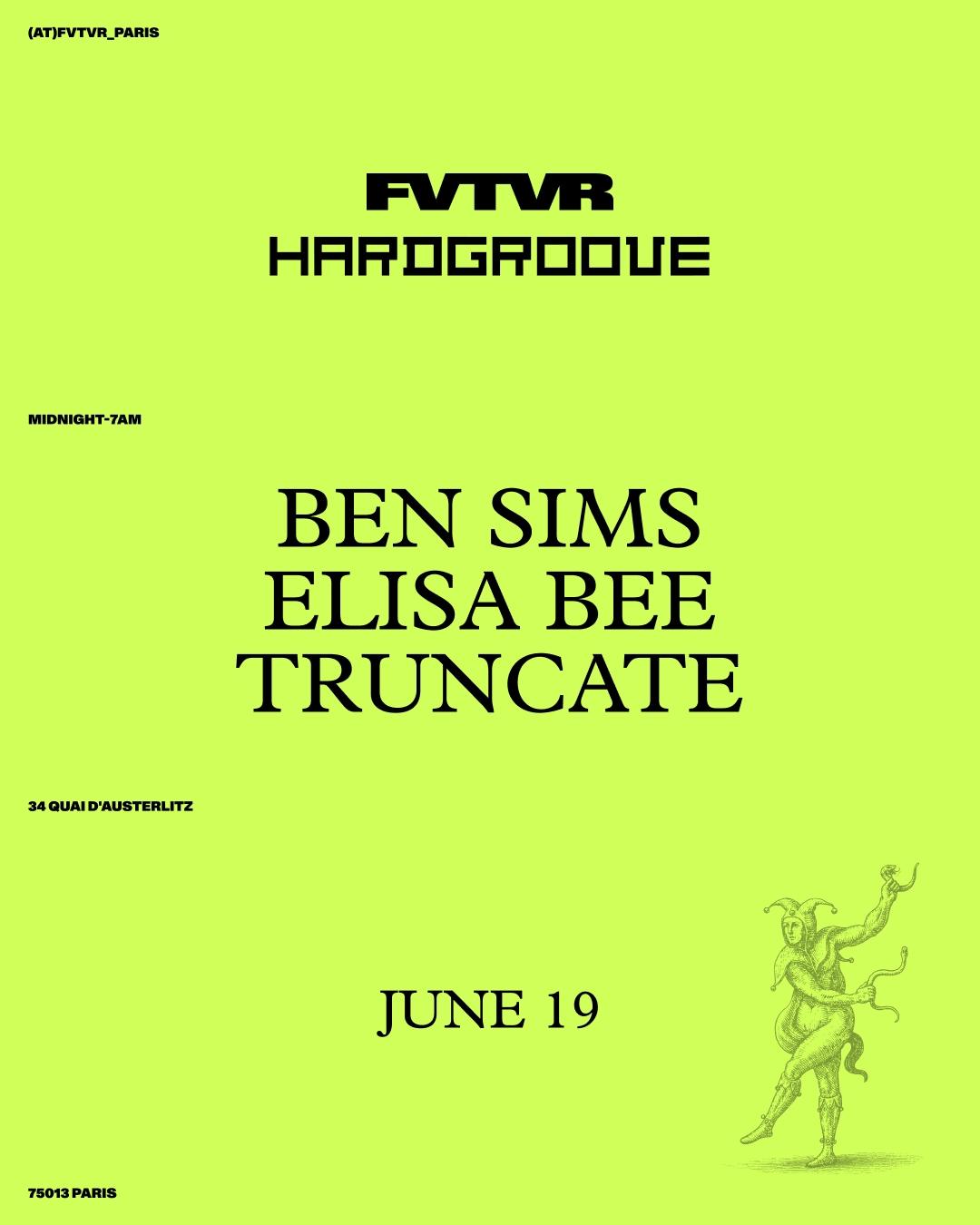 HARDGROOVE: Ben Sims, Elisa Bee, Truncate